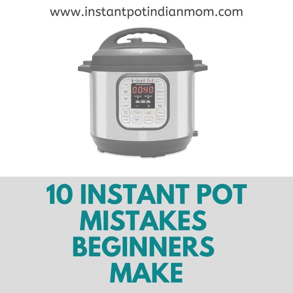 instant pot mistakes