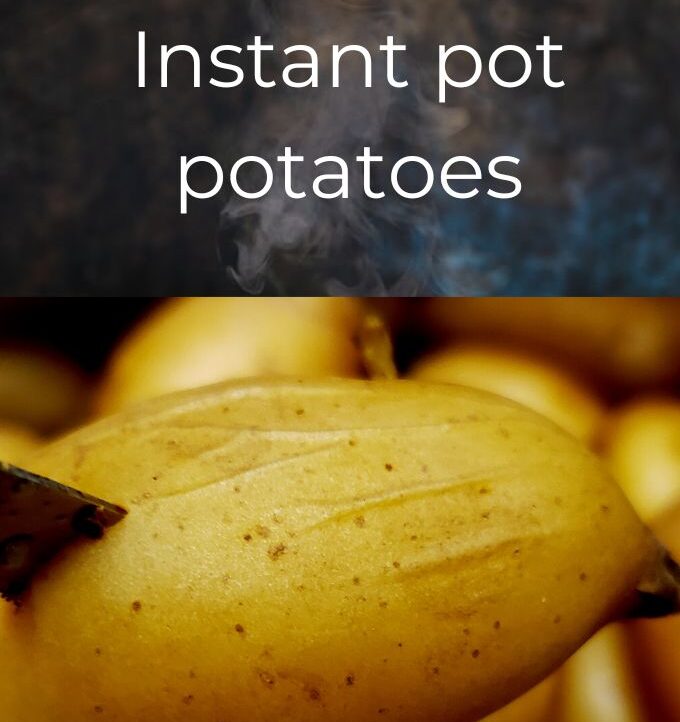 instant pot potatoes